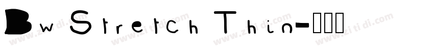 Bw Stretch Thin字体转换